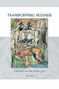 Transforming Holiness: Representations of Holiness in English and American Literary Texts