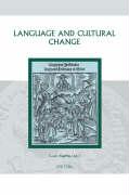 Language and Cultural Change: Aspects of the Study and Use of Language in the Later Middle Ages and the Renaissance