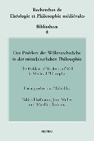 Das Problem Der Willensschwache in Der Mittelalterlichen Philosophie / The Problem of Weakness of Will in Medieval Philosophy