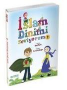 Islam Dinimi Seviyorum 2