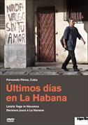 Últimos días en La Habana - Letzte Tage in Havanna