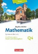 Bigalke/Köhler: Mathematik, Hessen - Ausgabe 2016, Grund- und Leistungskurs 4. Halbjahr, Band Q4, Schülerbuch