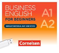 Business English for Beginners A1/A2. New Edition. Begleitmaterial auf USB-Stick