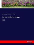 The Life of Charles Sumner