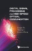 Digital Signal Processing for High-Speed Optical Communication