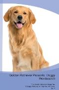 Golden Retriever Presents: Doggy Wordsearch The Golden Retriever Brings You A Doggy Wordsearch That You Will Love! Vol. 4