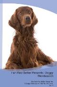 Irish Red Setter Presents: Doggy Wordsearch The Irish Red Setter Brings You A Doggy Wordsearch That You Will Love! Vol. 4