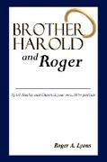 Brother Harold and Roger