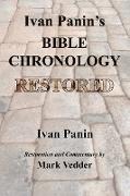 Ivan Panin's Bible Chronology Restored