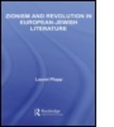 Zionism and Revolution in European-Jewish Literature