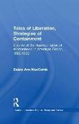 Tales of Liberation, Strategies of Containment