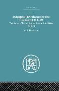 Industrial Britain Under the Regency