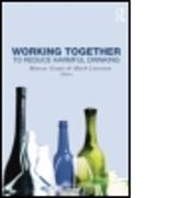 Working Together to Reduce Harmful Drinking