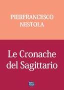 Le cronache del sagittario