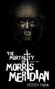 The Mortality of Morris Meridian