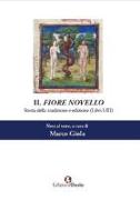 Il Fiore novello. Storia della tradizione ed edizione