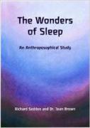 The Wonders of Sleep: An Anthroposophical Study