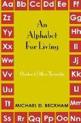 An Alphabet for Living: Quotes & Other Thoughts