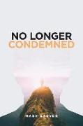 No Longer Condemned