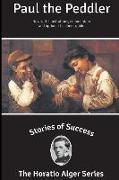 Stories of Success: Paul the Peddler (Illustrated)