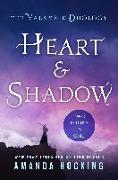 Heart & Shadow: The Valkyrie Duology