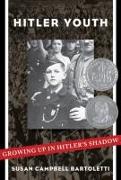 Hitler Youth: Growing Up in Hitler's Shadow