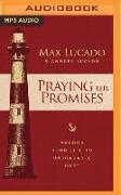 Praying the Promises: Anchor Your Life to Unshakable Hope
