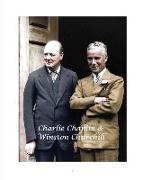 Charlie Chaplin & Winston Churchill