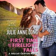 The First Time at Firelight Falls: A Hellcat Canyon Novel