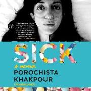 Sick: A Memoir