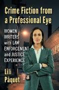 Crime Fiction from a Professional Eye