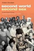 Second World, Second Sex: Socialist Women's Activism and Global Solidarity During the Cold War
