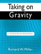 Taking on Gravity