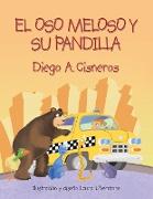 El Oso Meloso y Su Pandilla