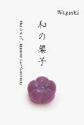 Wagashi: The Art of Japanese Confectionery