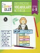 I'm Lovin' Lit Interactive Vocabulary Notebook, Grades 6 - 8: Greek and Latin Roots and Affixes