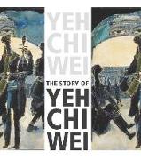 The Story of Yeh Chi Wei