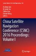 China Satellite Navigation Conference (Csnc) 2016 Proceedings: Volume I