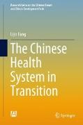 The Chinese Health System in Transition