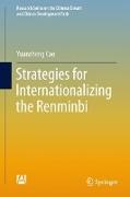 Strategies for Internationalizing the Renminbi