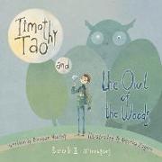 Timothy Tao and the Owl of the Woods (Affirmations): Book 1: Affirmations Volume 1