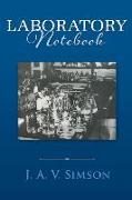 Laboratory Notebook: Volume 1