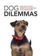 Dog Dilemmas: The Dog's-Eye View on Tackling Pet Problems