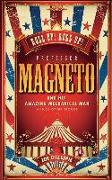 Professor Magneto and his Amazing Mechanical Man: And 20 Other Short Stories
