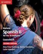 Mañana Coursebook: Spanish B for the Ib Diploma