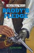 Brody's Pledge