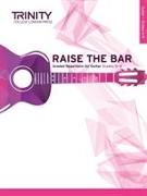 Raise the Bar Guitar Book 3 (Grades 6-8)