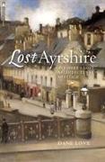 Lost Ayrshire