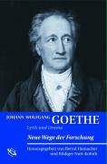 Johann Wolfgang Goethe: Lyrik und Drama