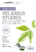 My Revision Notes WJEC GCSE Religious Studies: Unit 2 Religion and Ethical Themes